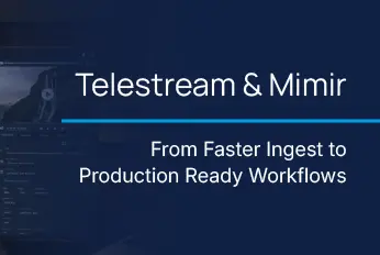 Telestream and Mimir solution brief cover