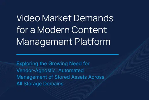 video content demands for modern content management platform whitepaper
